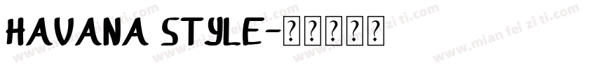 HAVANA STYLE字体转换